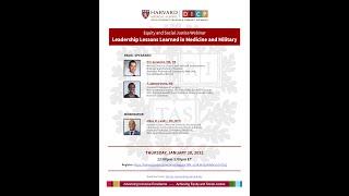 Equity and Social Justice Lecture Series: Leadership Lessons Learned in Medicine and Military