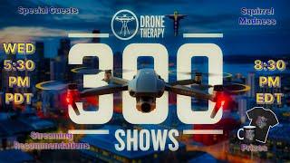 DRONE THERAPY #300