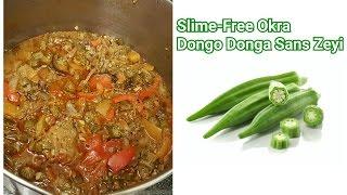 How To Make A Slime Free Okra/ Congolese Food