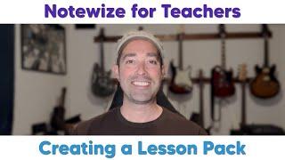 Notewize Guitar Teaching App - Creating a Lesson Pack