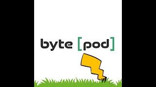 BytePod Episode 17 – A Wild Podcast Appeared!