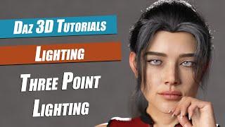 Daz 3D Lighting Tutorial : Three Point Lighting