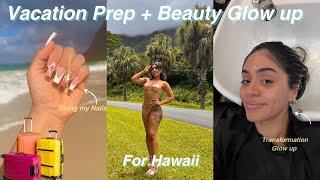 Get Vacation Ready with Me: Beauty Glow Up & Prep for Hawaii! 