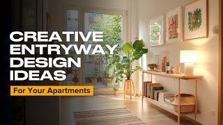 Creative Entryway Ideas for Your Apartments - Sleek and Simple Concepts #apartment #entryway