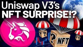 Uniswap v3 Arrives SOON!!!! With A BIG NFT Surprise!?