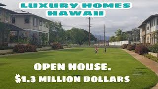 OPEN HOUSE HAWAII  {KA MakanaKa  at Hoakalei Luxury homes}