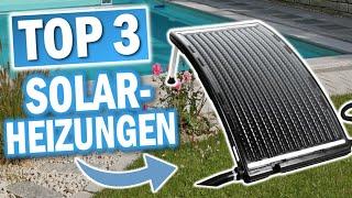 POOL SOLARHEIZUNGEN: Die 3 Besten Modelle 2025!