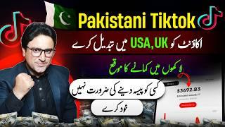 CONVERT Pakistani Tiktok Account into UK & US Account : Expert Guide