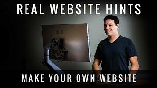 Learn How To Make Your Own Website With Real Website Hints