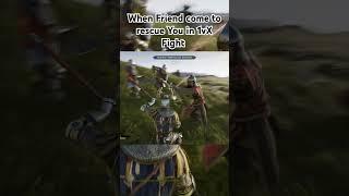 When "Friend" come to rescue You in 1vX Fight  #chivalry2 #chivalry2shorts #chivalry2gameplay