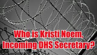 Who is Kristi Noem, Incoming DHS Secretary?