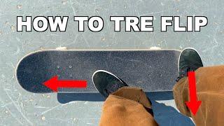 HOW TO TRE FLIP