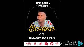 Bosana by 10J kat pr9 (audio official)