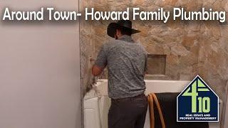 4:10 Real Estate @ Howard Family Plumbing #aroundtown