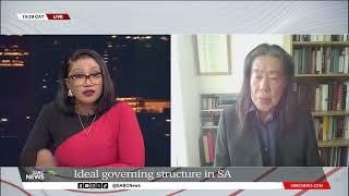 Discussion | Prof Stephen Chan on SA's ideal governing structure