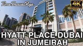 HYATT PLACE DUBAI JUMEIRAH