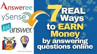 7 REAL Ways to Earn Money by Answering Questions Online (Up to $7,000/MO)