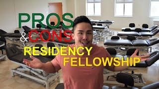 Pros & Cons of Residency and Fellowship for Physical Therapy School