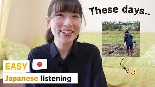 How much do you understand?【Japanese Listening】My Recent Daily Life