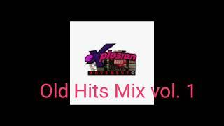 Old Hits Mix vol. 1 | Explosion Movement Sound System