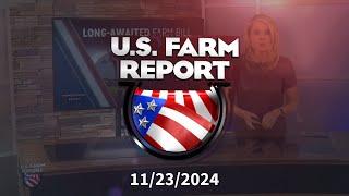 U.S. Farm Report 11/23/24