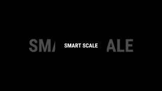 SMART BODY WEIGHT SCALE
