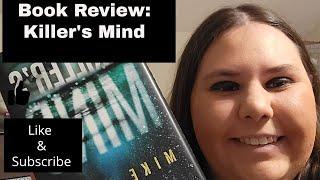 My book review: A killer's Minds By Mike Omer (Spoilers)