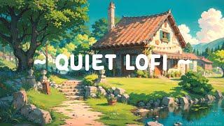 Quiet Lofi  Lofi Keep You Safe  Deep Focus music - Lofi Hip Hop to relax/chill/study