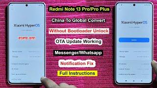 Redmi Note 13 Pro/Pro Plus China To Global Rom Convert (Lock Bootloader) Messenger Notification Fix