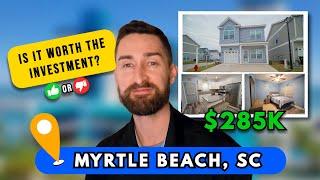 MYRTLE BEACH Real Estate Investing - Is it Worth it?