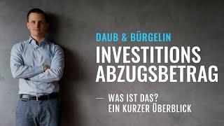 Der Investitionsabzugsbetrag (IAB) als Steuersparmodell? | Daub & Bürgelin (Steuerberater)