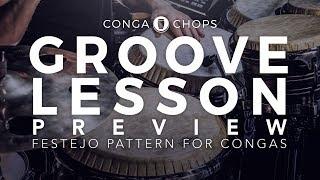 Conga Lesson: Festejo Pattern on Congas Preview ///CongaChops///