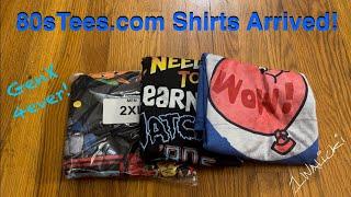 Unwrapping 3 New Awesome Shirts from 80sTees.com 