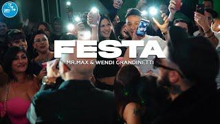 Mr.Max, Wendi Grandinetti - Festa ( Official Video )