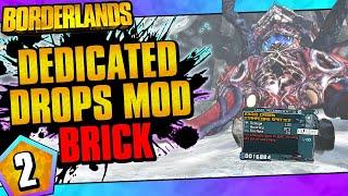 Borderlands | Dedicated Drops Mod Brick | Day #2