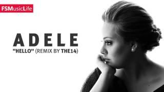 Adele - Hello (Remix by THE14)