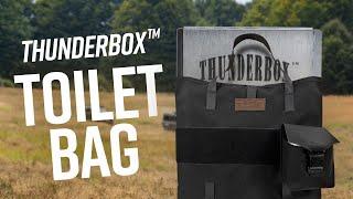 Taking Care of Business - A Bag for Your Thunderbox Toilet