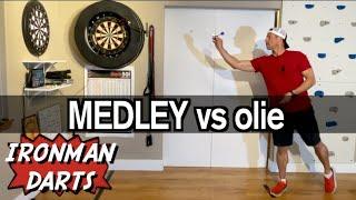 MEDLEY vs olie on Ironman Darts