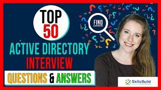 Top 50  Active Directory Interview Questions and Answers | Active Directory Interview Preparation