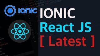 Ionic Framework for React Developers - How to build mobile application with react