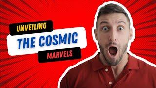 Unveiling the Cosmic Marvels: 15 Mindblowing Facts from the Curioverse Chronicles