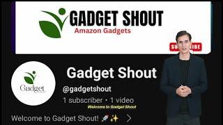 Gadget Shout channel review