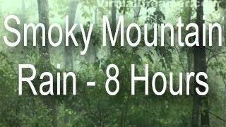 Sound of Rain : Smoky Mountain Rain in Fog - 8 Hours Long