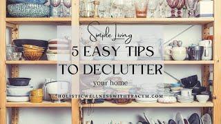 5 Easy Tips for Decluttering