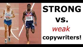 Strong Vs. Weak Copywriters & Their Winning Copywriting Tactics