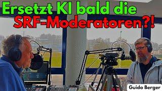 Ersetzt KI bald die SRF-Moderatoren ? - Guido Berger - Daniel Sauser