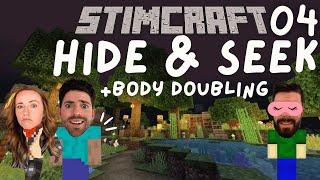 ADHD Minecraft & Body Doubling!  (HIDE & SEEK) Stimcraft EP.4