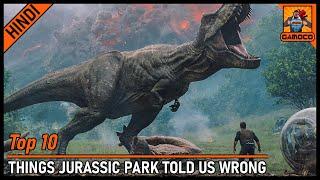 Top 10 Things Jurassic Park Told Us Wrong [Explained In Hindi] || Gamoco हिन्दी