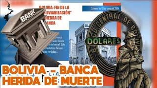 BOLIVIA: BANCA HERIDA DE MUERTE