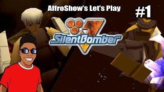 NEVER TRUST A CORRUPT CHESS PLAYER! | Silent Bomber | AffroShow's Let's Play | Part 1